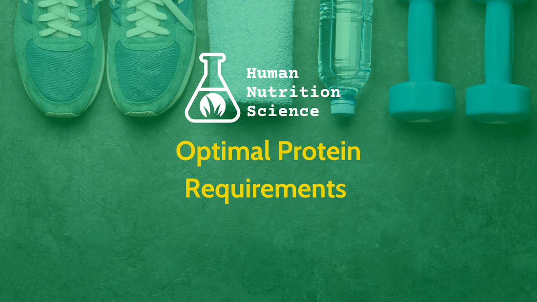 Optimal Protein Requirements