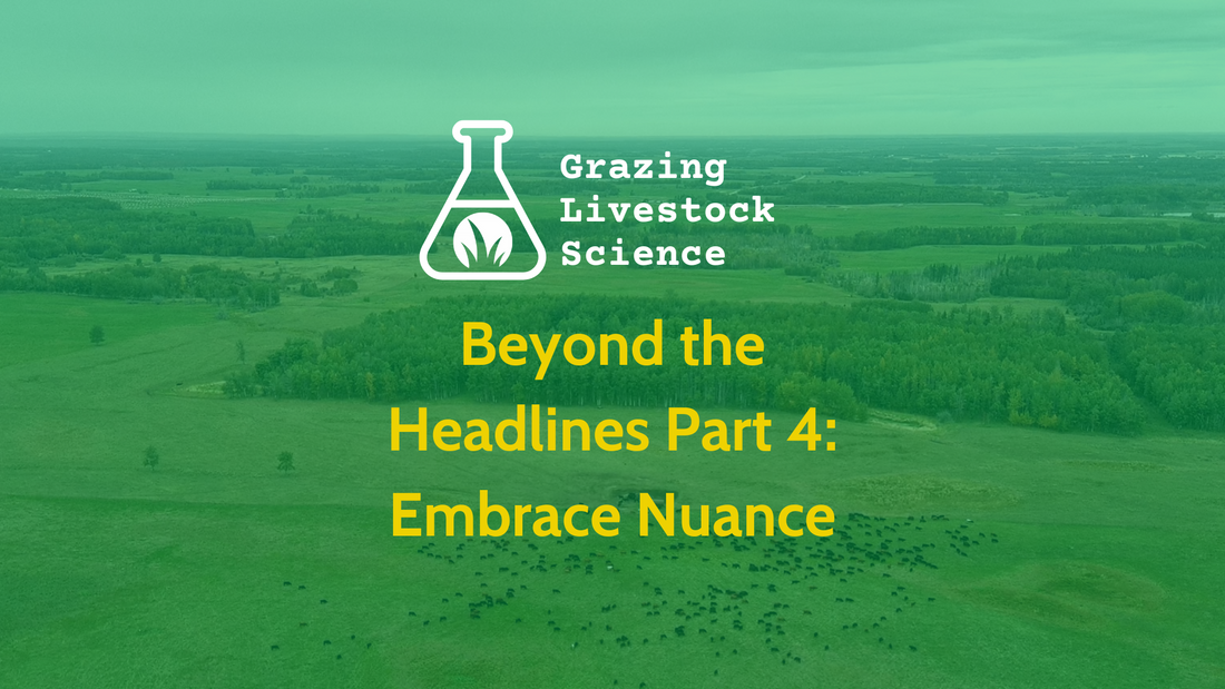 Beyond the Headlines Part 4: Embrace Nuance
