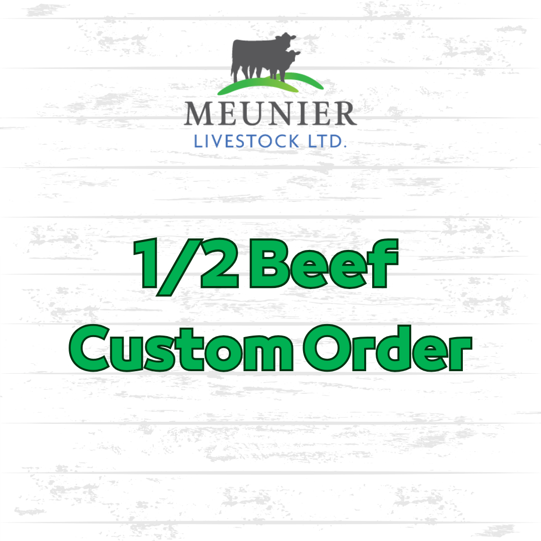 1/2 Beef (Alberta Only, Custom Orders)